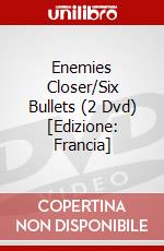 Enemies Closer/Six Bullets (2 Dvd) [Edizione: Francia] dvd