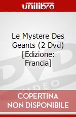 Le Mystere Des Geants (2 Dvd) [Edizione: Francia] dvd