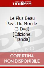 Le Plus Beau Pays Du Monde (3 Dvd) [Edizione: Francia] dvd