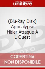 (Blu-Ray Disk) Apocalypse Hitler Attaque A L Ouest brd