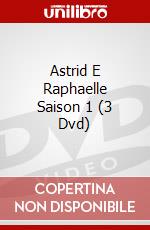 Astrid E Raphaelle Saison 1 (3 Dvd) dvd