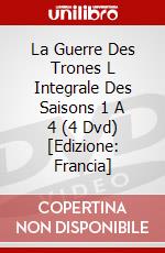 La Guerre Des Trones L Integrale Des Saisons 1 A 4 (4 Dvd) [Edizione: Francia] dvd