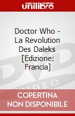 Doctor Who - La Revolution Des Daleks [Edizione: Francia] dvd