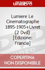 Lumiere Le Cinematographe 1895-1905+Livret (2 Dvd) [Edizione: Francia] dvd