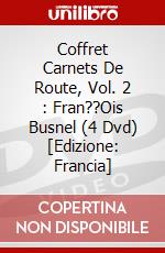 Coffret Carnets De Route, Vol. 2 : Fran??Ois Busnel (4 Dvd) [Edizione: Francia] dvd