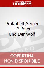 Prokofieff,Sergei - * Peter Und Der Wolf dvd