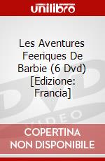 Les Aventures Feeriques De Barbie (6 Dvd) [Edizione: Francia] dvd