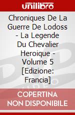 Chroniques De La Guerre De Lodoss - La Legende Du Chevalier Heroique - Volume 5 [Edizione: Francia] dvd