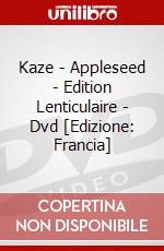 Kaze - Appleseed - Edition Lenticulaire - Dvd [Edizione: Francia] dvd
