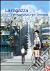 Ragazza Che Saltava Nel Tempo (La) film in dvd di Mamoru Hosoda