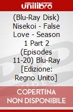 (Blu-Ray Disk) Nisekoi - False Love - Season 1 Part 2 (Episodes 11-20) Blu-Ray [Edizione: Regno Unito] brd
