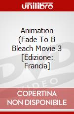 Animation (Fade To B Bleach Movie 3 [Edizione: Francia] dvd
