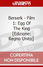 Berserk - Film 1: Egg Of The King [Edizione: Regno Unito] dvd