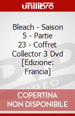 Bleach - Saison 5 - Partie 23 - Coffret Collector 3 Dvd [Edizione: Francia] dvd