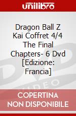 Dragon Ball Z Kai Coffret 4/4 The Final Chapters- 6 Dvd [Edizione: Francia] dvd
