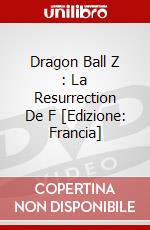 Dragon Ball Z : La Resurrection De F [Edizione: Francia] dvd