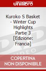 Kuroko S Basket - Winter Cup Highlights Partie 3 [Edizione: Francia] dvd