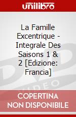 La Famille Excentrique - Integrale Des Saisons 1 & 2 [Edizione: Francia] dvd