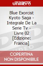 Blue Exorcist Kyoto Saga - Integrale De La Serie Tv - Livre 02 [Edizione: Francia] dvd