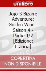 Jojo S Bizarre Adventure: Golden Wind - Saison 4 - Partie 1/2 [Edizione: Francia] dvd