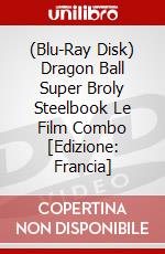 (Blu-Ray Disk) Dragon Ball Super Broly Steelbook Le Film Combo [Edizione: Francia] brd