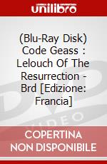 (Blu-Ray Disk) Code Geass : Lelouch Of The Resurrection - Brd [Edizione: Francia] brd