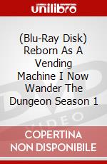(Blu-Ray Disk) Reborn As A Vending Machine I Now Wander The Dungeon Season 1 brd