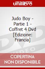 Judo Boy - Partie 1 - Coffret 4 Dvd [Edizione: Francia] dvd
