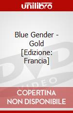 Blue Gender - Gold [Edizione: Francia] dvd