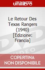 Le Retour Des Texas Rangers (1940) [Edizione: Francia] dvd
