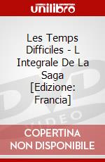 Les Temps Difficiles - L Integrale De La Saga [Edizione: Francia] dvd