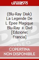 (Blu-Ray Disk) La Legende De L Epee Magique Blu-Ray + Dvd [Edizione: Francia] brd