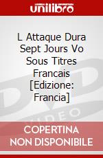 L Attaque Dura Sept Jours Vo Sous Titres Francais [Edizione: Francia] dvd