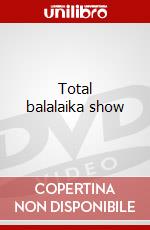 Total balalaika show dvd