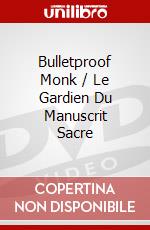 Bulletproof Monk / Le Gardien Du Manuscrit Sacre dvd