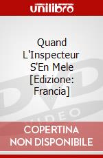 Quand L'Inspecteur S'En Mele [Edizione: Francia] dvd