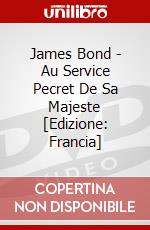 James Bond - Au Service Pecret De Sa Majeste [Edizione: Francia] dvd