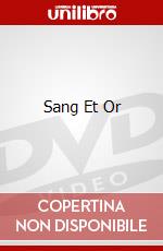 Sang Et Or dvd