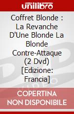 Coffret Blonde : La Revanche D'Une Blonde La Blonde Contre-Attaque (2 Dvd) [Edizione: Francia] dvd