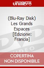 (Blu-Ray Disk) Les Grands Espaces [Edizione: Francia] brd