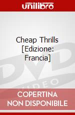 Cheap Thrills [Edizione: Francia] dvd