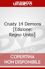 Crusty 14 Demons [Edizione: Regno Unito] dvd