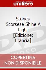 Stones Scorsese Shine A Light [Edizione: Francia] dvd