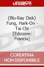 (Blu-Ray Disk) Fung, Hark-On - Tai Chi [Edizione: Francia] brd