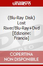 (Blu-Ray Disk) Lost River/Blu-Ray+Dvd [Edizione: Francia] film in dvd