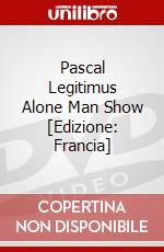 Pascal Legitimus Alone Man Show [Edizione: Francia] dvd