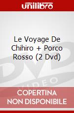 Le Voyage De Chihiro + Porco Rosso (2 Dvd) dvd