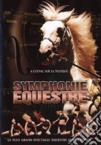 Symphonie Equestre dvd