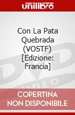 Con La Pata Quebrada (VOSTF) [Edizione: Francia] dvd
