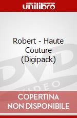 Robert - Haute Couture (Digipack) dvd